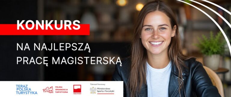 Konkurs na Najlepszą Pracę Magisterską o Turystyce – Teraz Polska - Paragraf